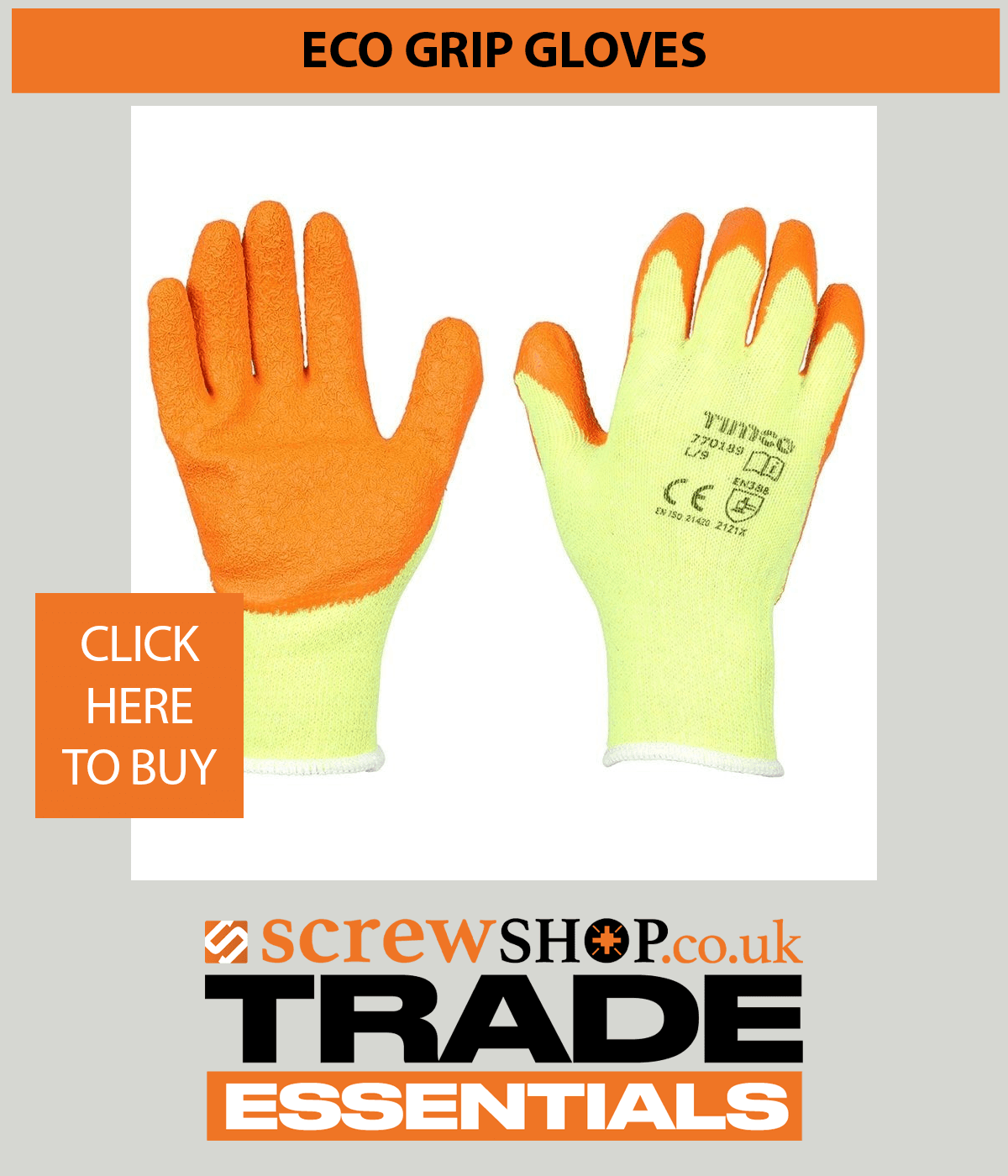 ECO GRIP GLOVES AVAILABLE FROM SCREWSHOP