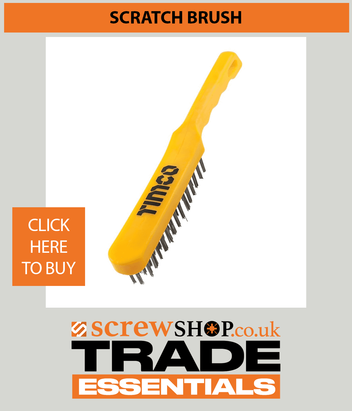 SCRATCH BRUSH AVAILABLE FROM SCREWSHOP