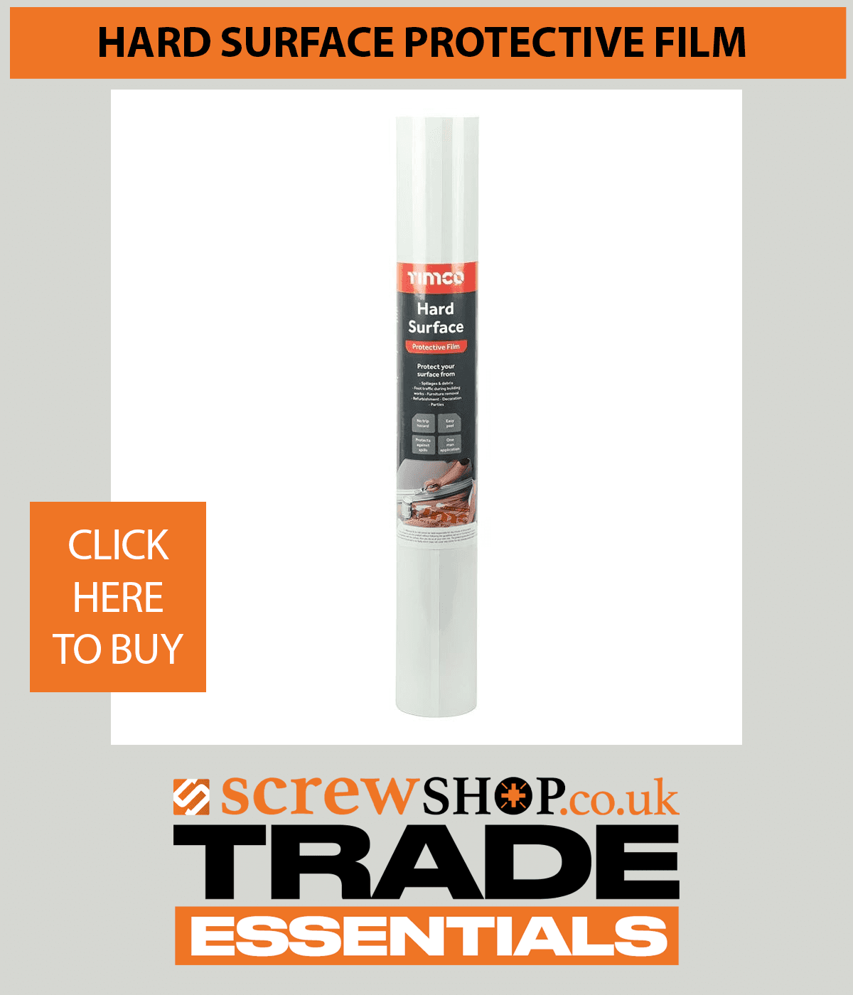 HARD SURFACE PROTECTIVE FILM AVAILABLE FROM SCREWSHOP