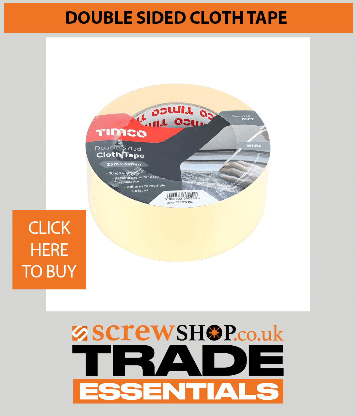 DOUBLE SIDED CLOTH TAPE AVAILABLE FROM SCREWSHOP