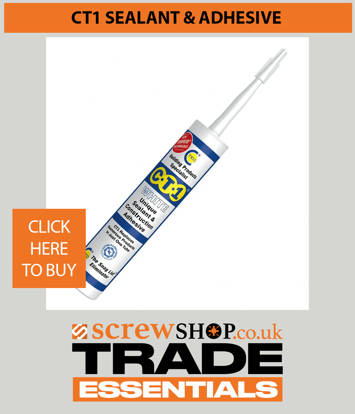 CT1 SEALANT AND ADHESIVE AVAILABLE FROM SCREWSHOP
