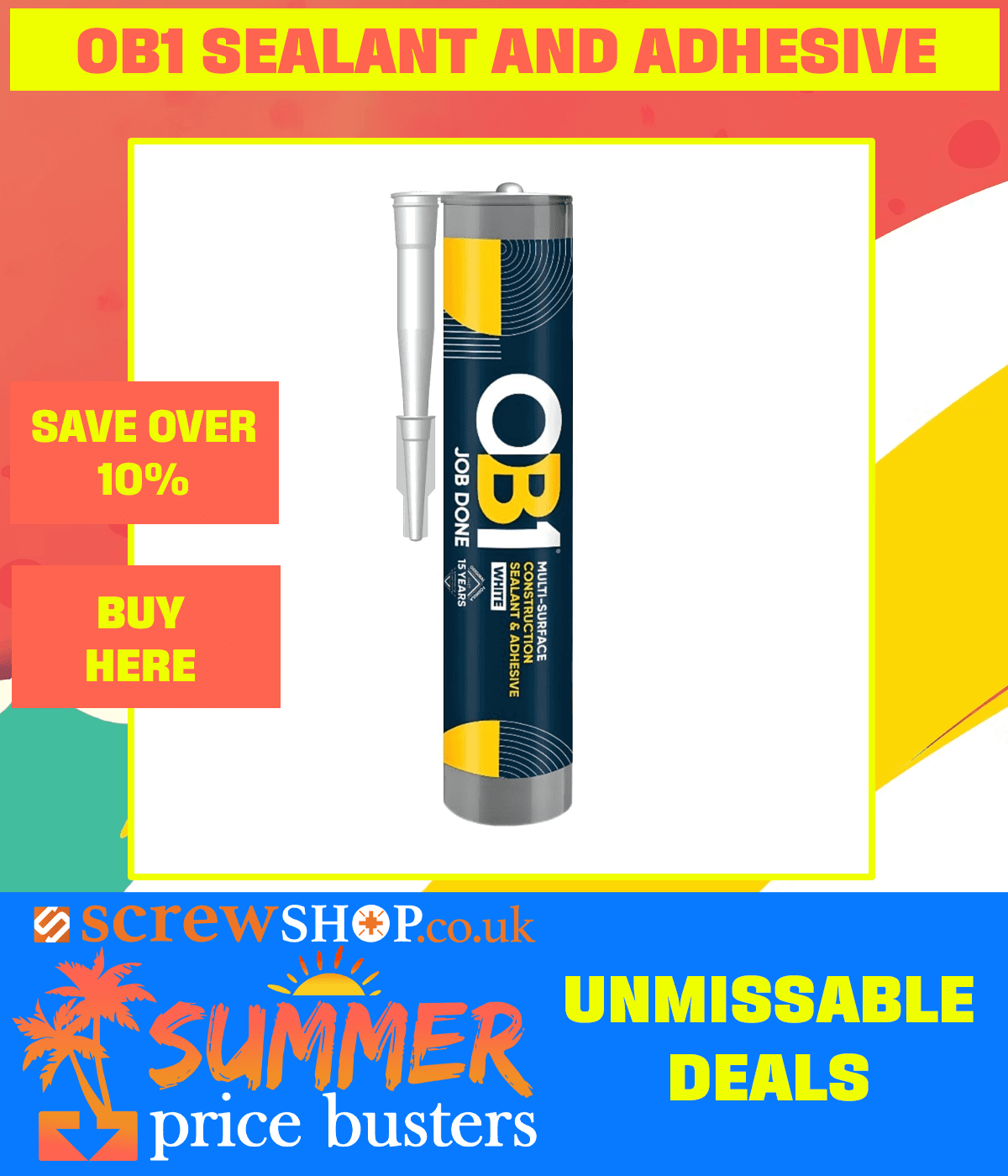 Save over 10% on OB1 Construction Sealant and Adhesive