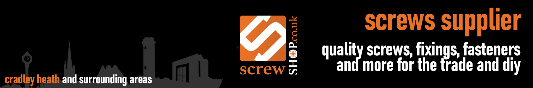 SCREWS SUPPLIER IN CRADLEY HEATH